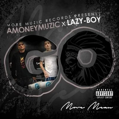 AMONEYMUZIC/Lazy-Boy Go