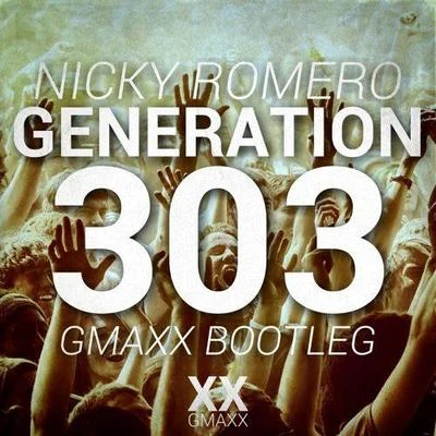 GMAXX Generation 303 (GMAXX Bootleg)