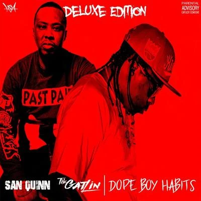 San Quinn/The Gatlin **** Boy Habits (Deluxe Edition)