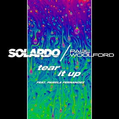 Solardo/Paul Woolford Tear It Up