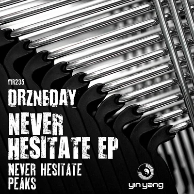 Drzneday Never Hesitate EP