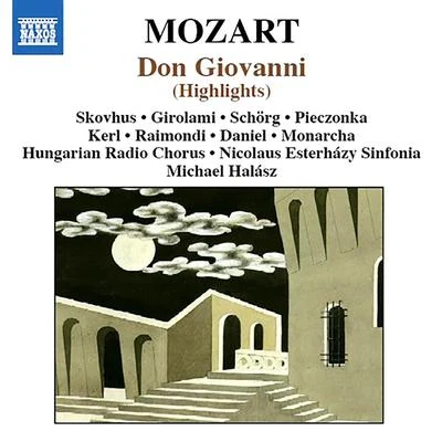 Bo Skovhus MOZART, W.A.: Don Giovanni (Highlights) (Skovhus, Girolami, Schorg, Pieczonka, Halasz)