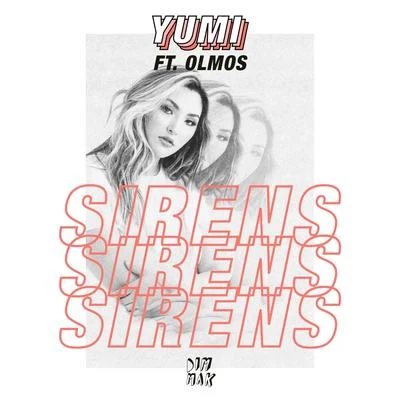 Yumi (钟柔美)/Olmos Sirens (feat. Olmos)