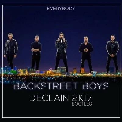 Declain Everybody (Declain 2k17 Bootleg)