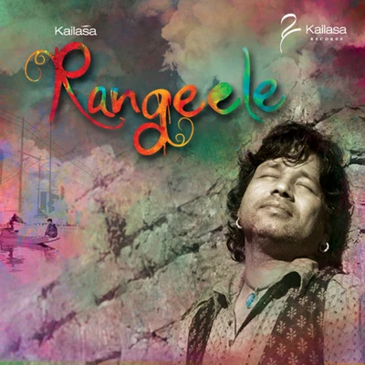 Kailash Kher Kailasa Rangele