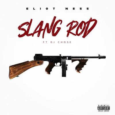 Eliot Ness Slang Rod