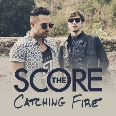 The Score Catching Fire