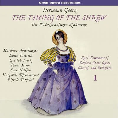 Margarete Teschemacher Goetz: The Taming of the Shrew [Der Widerspranstigen Zahmung] (1944), Vol. 1