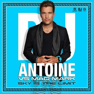 Pitbull/DJ Antoine/Mad Mark Sky Is the Limit