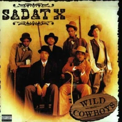 Sadat X Wild Cowboys