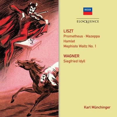 Karl Munchinger Liszt: Symphonic Poems; Wagner: Siegfried Idyll