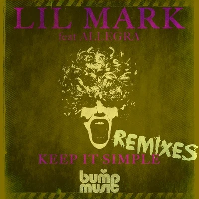 Lil Mark Keep It Simple