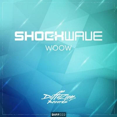 Shockwave Woow!