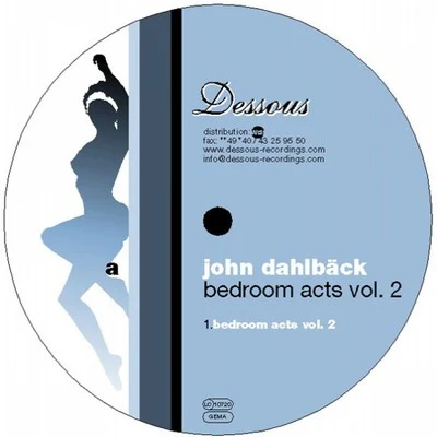 John Dahlback Bedroom Acts Vol. 2