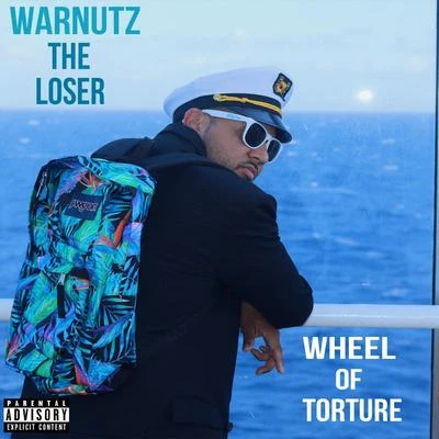 Warnutz the Loser Wheel of Torture