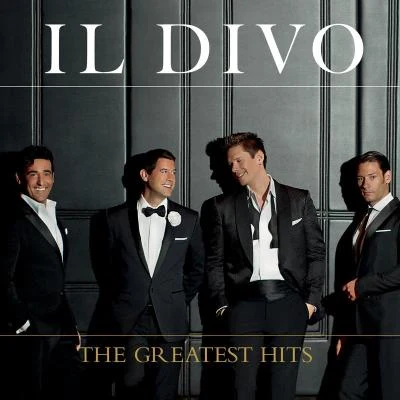 Gavyn Wright/Il Divo The Greatest Hits (Deluxe)