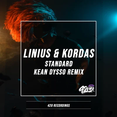 Linius, Kordas/Linius/Kordas/KEAN DYSSO Standard (KEAN DYSSO REMIX)