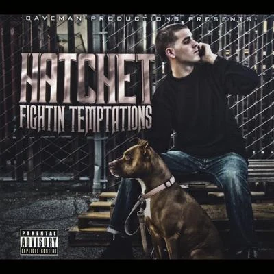 Hatchet Fightin' Temptations