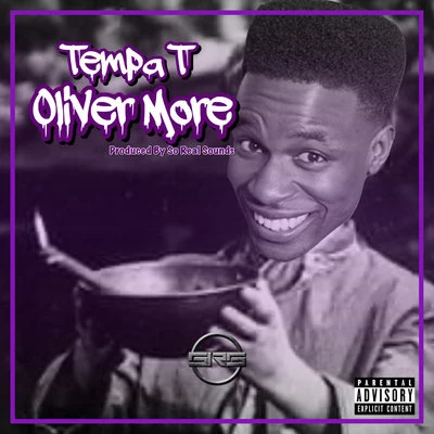 Tempa T Oliver More