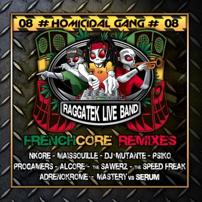 Raggatek Live Band Homicidal Gang, Vol. 8 (Frenchcore Remixes)