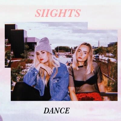 SIIGHTS Dance