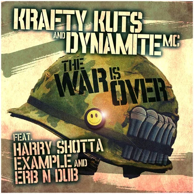 Krafty Kuts/Erb N Dub/Example/Harry Shotta/Dynamite MC War Is Over (Erb N Dub Remix)