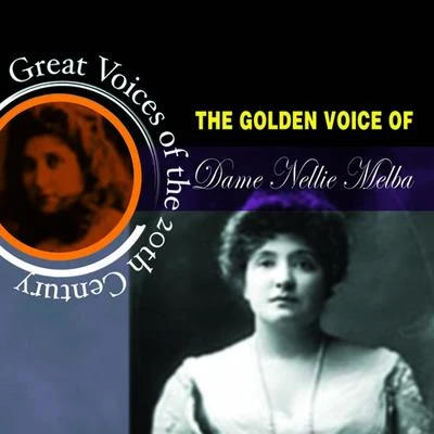 Nellie Melba Great Voices Of The 20th Century