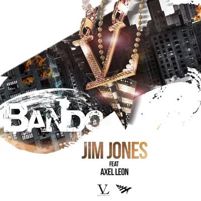 Jim Jones/Axel Leon Bando (feat. Axel Leon)