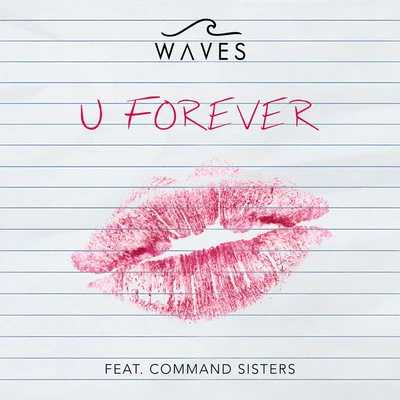 WAVES/Command Sisters U Forever