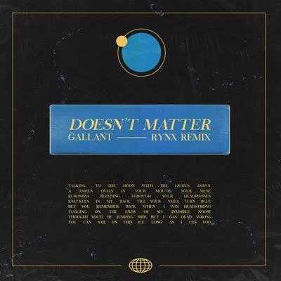 Gallant Doesnt Matter (Rynx Remix)