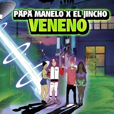 El Jincho/Päpä Manelo Veneno