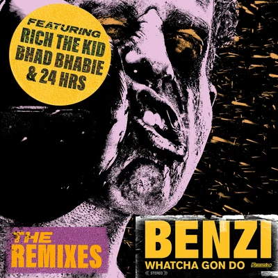 Rich The Kid/Bhad Bhabie/Benzi/24hrs Whatcha Gon Do (The Remixes)