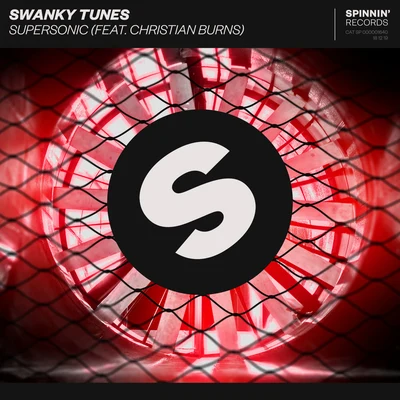 Christian Burns/Swanky Tunes Supersonic