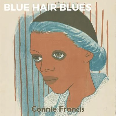 Connie Francis Blue Hair Blues