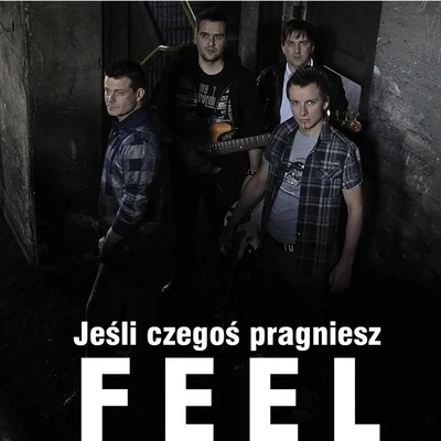 Feel Jesli Czegos Pragniesz (Radio Edit)