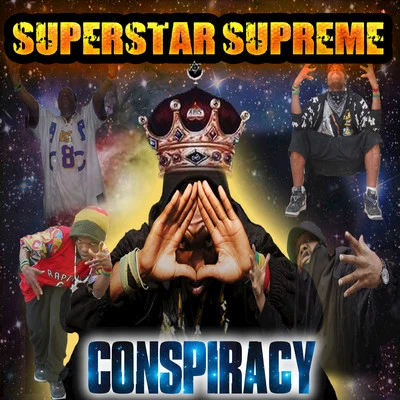 Conspiracy Superstar Supreme