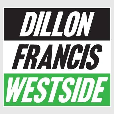 Dillon Francis Westside! EP