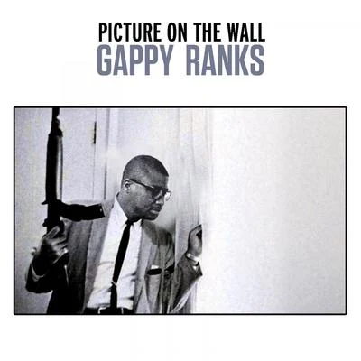 Gappy Ranks Picture on the Wall