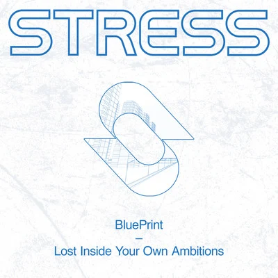 Blueprint Lost Inside Your Own Ambitions