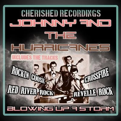 Johnny/The Hurricanes Blowing up a Storm