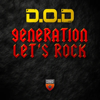 D.O.D GenerationLets Rock