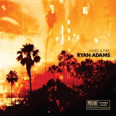 Ryan Adams Ashes & Fire