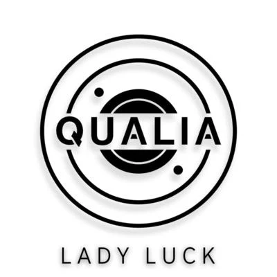 Qualia Lady Luck