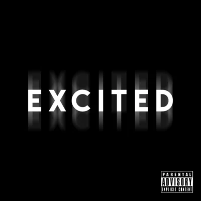 Cmceez/Reezy Excited (feat. Reezy)