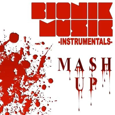 Bionik Bionik Music-Mash up Instrumentals