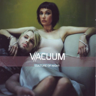 Vacuum Culture of Night