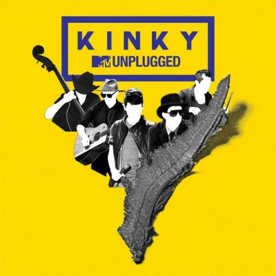 Kinky MTV Unplugged