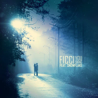 Ficci You Shine - Single