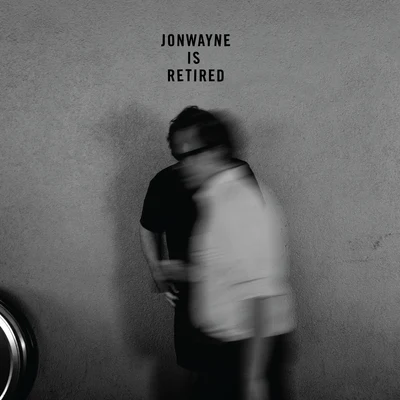 Jonwayne Jonwayne is Retired