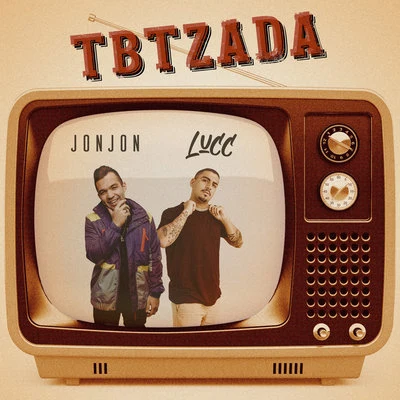 Jonathan Costa/Lucc TBTzada